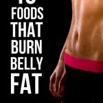 10 Foods that Burn Belly Fat | quickcreativityclubusa.com