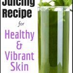 Daily Juicing Recipe for Healthy and Vibrant Skin | quickcreativityclubusa.com