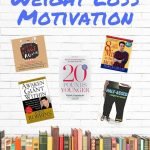 Top 5 Weight Loss Motivation Books | How to Stay Motivated to Lose Weight | Weight Loss Books | quickcreativityclubusa.com