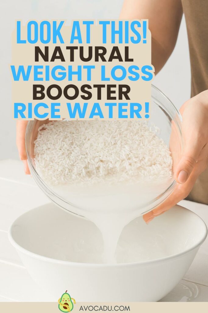 The Surprising Benefits of Rice Water for Weight Loss Pinterest Pin 1