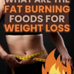 17 Fat Burning Foods You Need in Your Diet - Pin 4