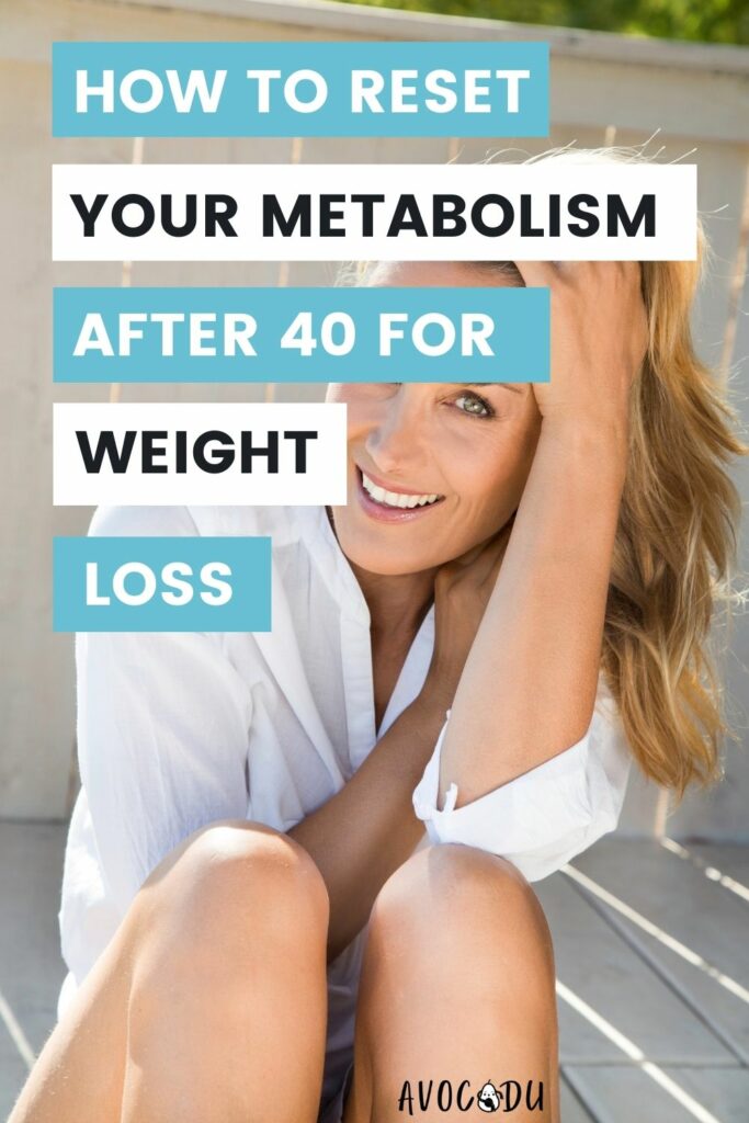 Resetting Your Metabolism After 40 for Sustainable Weight Loss